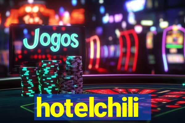 hotelchili