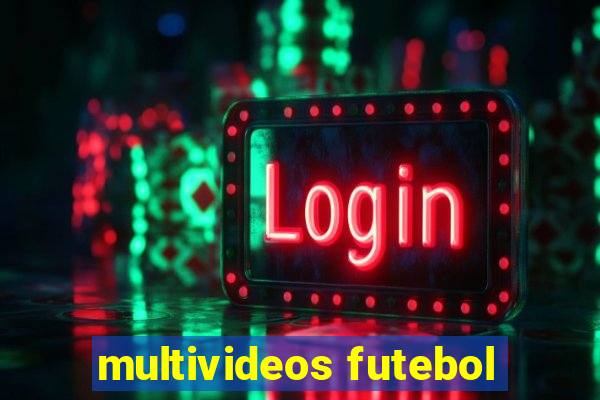 multivideos futebol