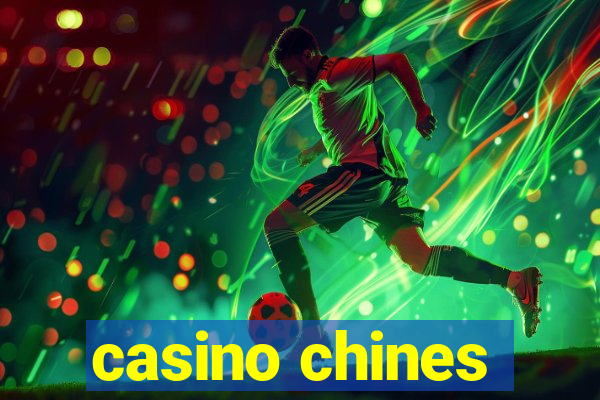 casino chines