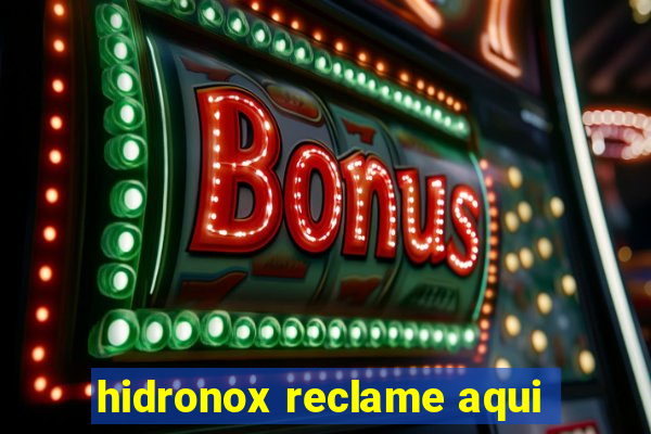 hidronox reclame aqui