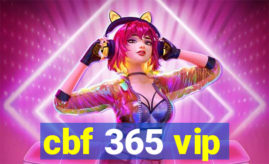 cbf 365 vip