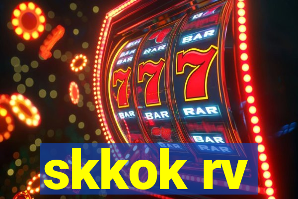 skkok rv