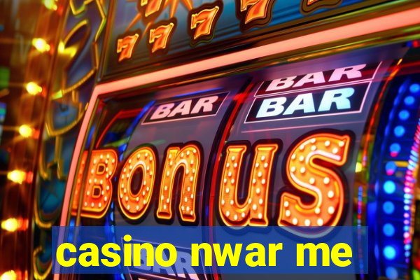 casino nwar me