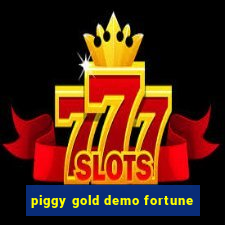 piggy gold demo fortune