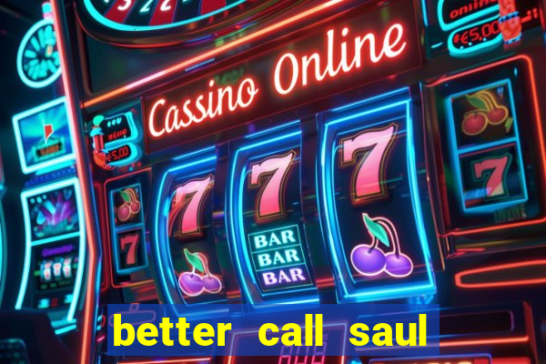 better call saul torrent dublado