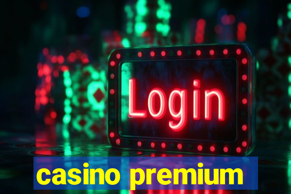 casino premium