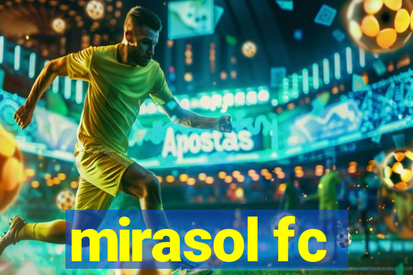 mirasol fc