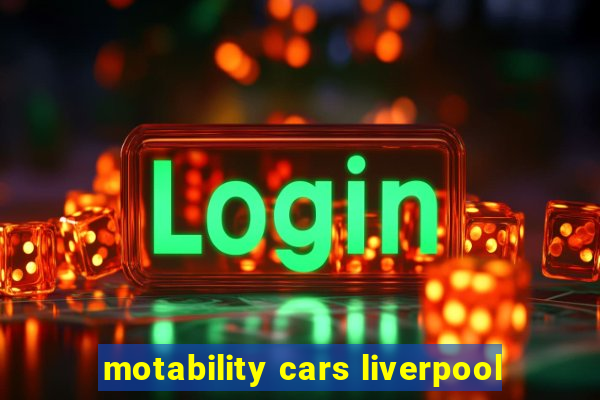 motability cars liverpool