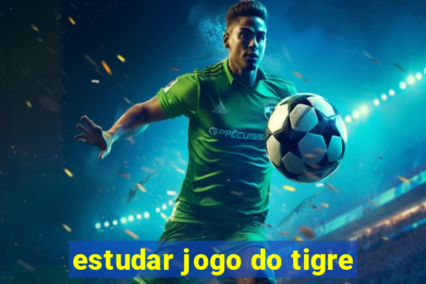 estudar jogo do tigre