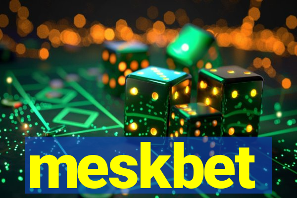 meskbet