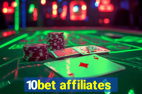 10bet affiliates