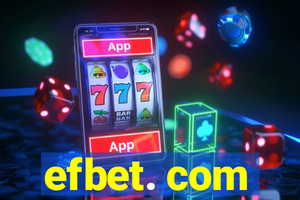 efbet. com