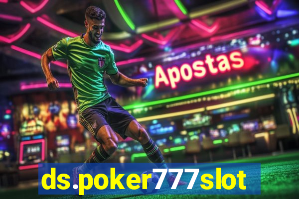 ds.poker777slots.com