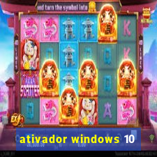 ativador windows 10