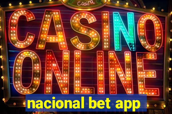 nacional bet app