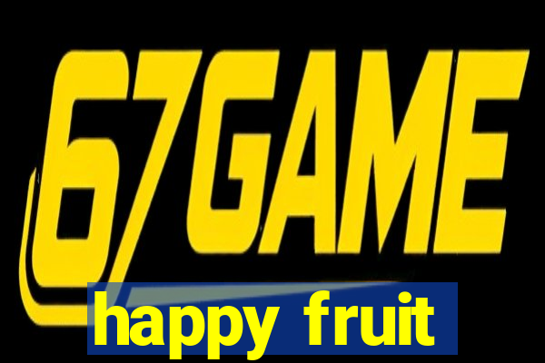 happy fruit