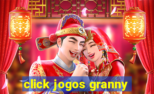 click jogos granny