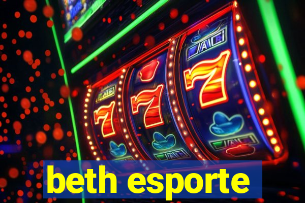 beth esporte