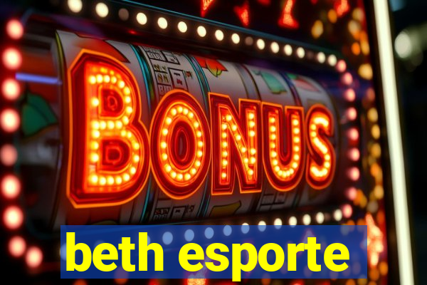 beth esporte