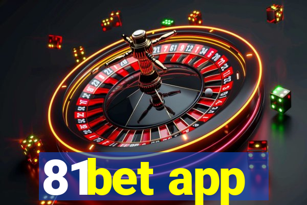 81bet app