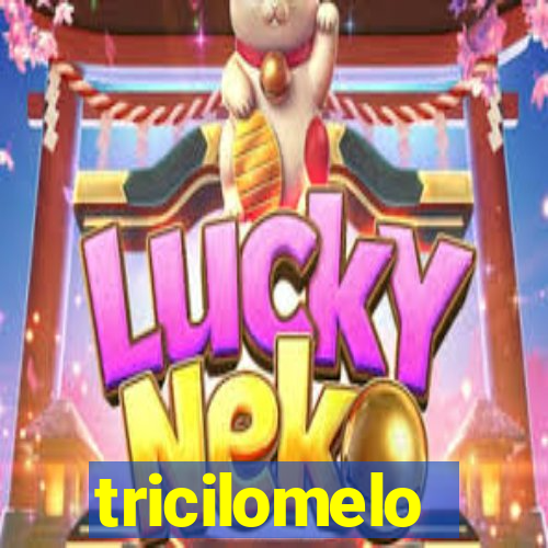 tricilomelo brincadeira letra