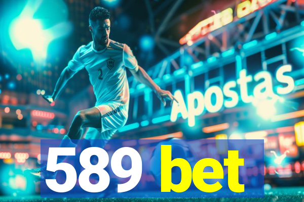 589 bet