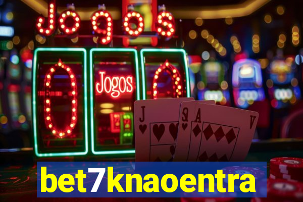 bet7knaoentra