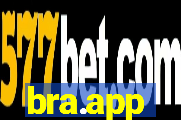 bra.app