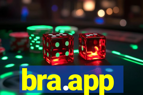 bra.app