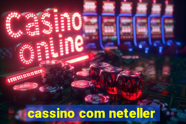 cassino com neteller