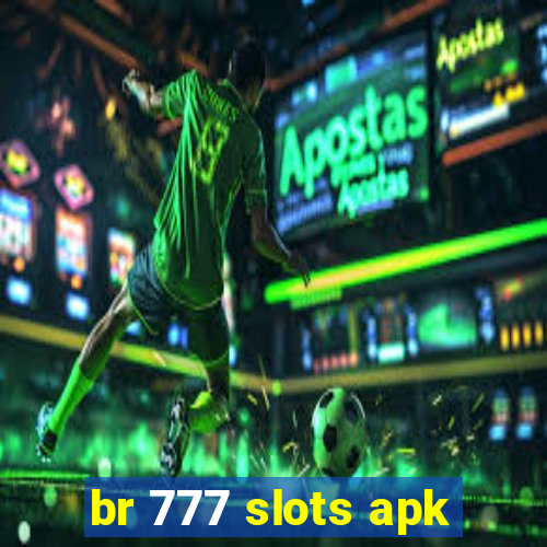 br 777 slots apk