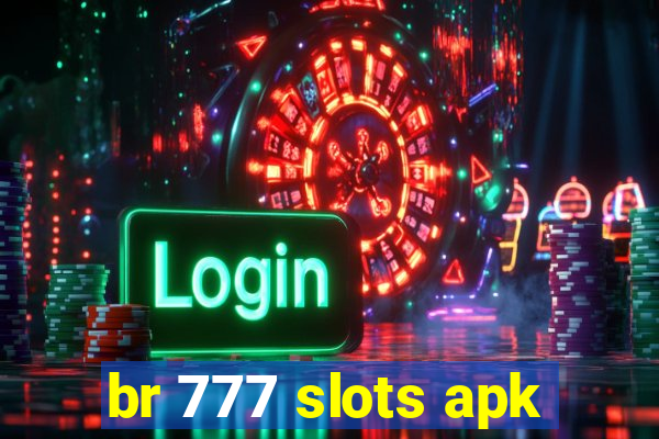 br 777 slots apk