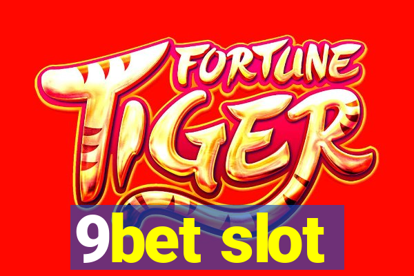 9bet slot