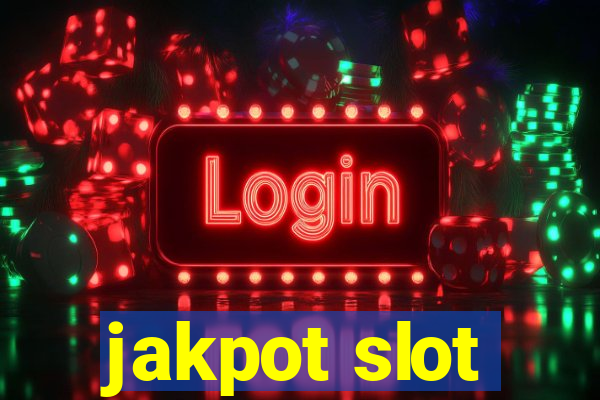 jakpot slot