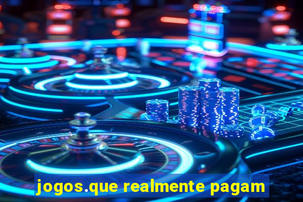 jogos.que realmente pagam