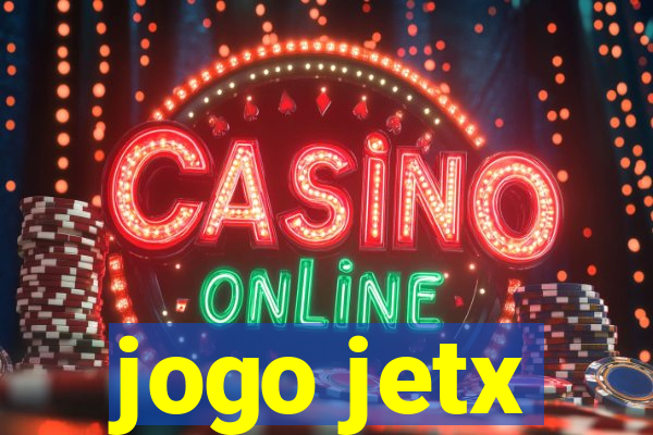 jogo jetx