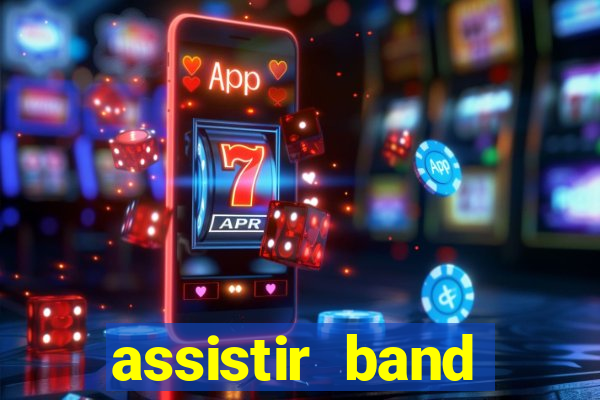 assistir band sports gratis