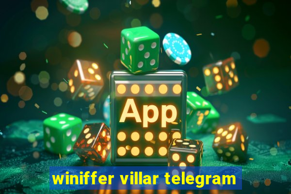 winiffer villar telegram