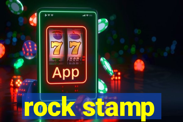 rock stamp