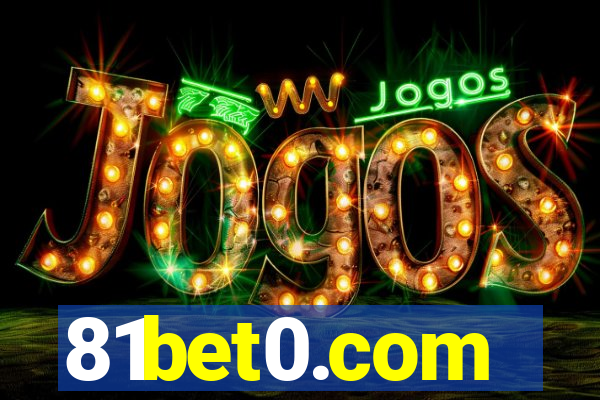 81bet0.com