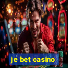 je bet casino