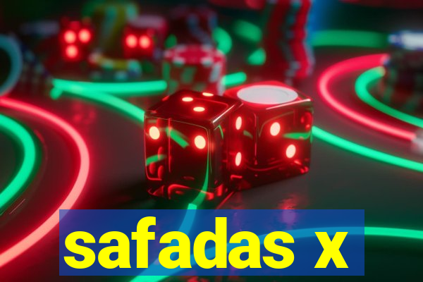 safadas x