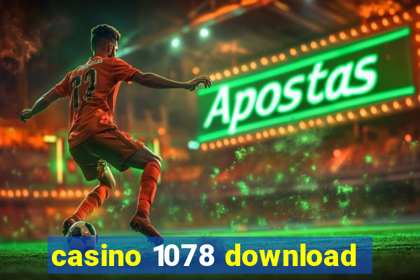 casino 1078 download