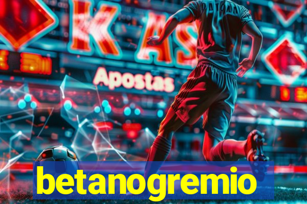 betanogremio