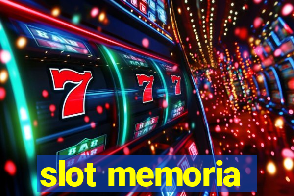 slot memoria