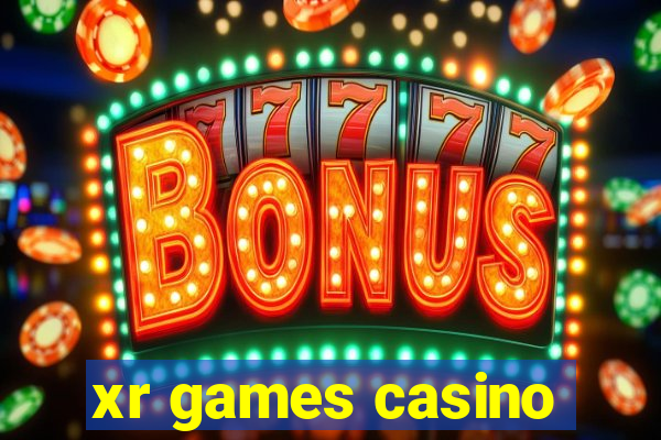 xr games casino