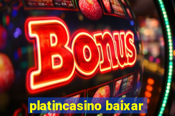 platincasino baixar