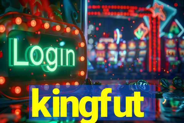 kingfut