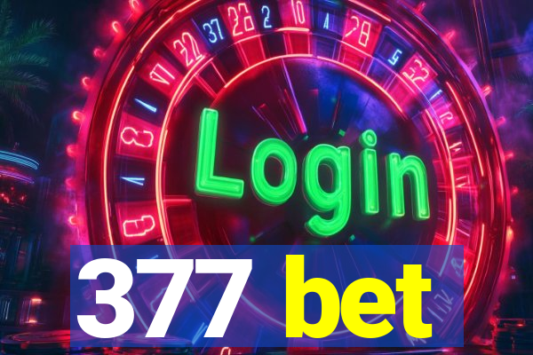 377 bet