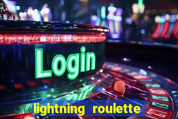 lightning roulette como jogar